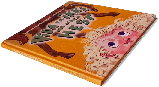 The cover of Vida vil ikke ha noen hest.